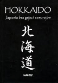 Hokkaido Japonia bez gejsz i samurajów