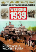 Wielki leksykon uzbrojenia Wrzesień 1939 Tom 12 Niszczyciele Wicher i Burza