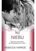 Odważmy się kochać Tom 2 Ku niebu