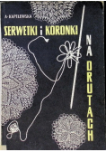 Serwetki i koronki na drutach