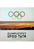 Olimpijczycy spod Tatr