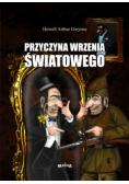 Przyczyna wrzenia światowego