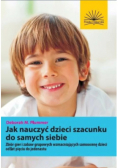 Jak rozwinąć u dzieci poczucie własnej wartości