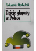 Dzieje głupoty w Polsce