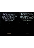 Poradnik techniczny kierownika budowy Tom 1 i 2