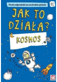 Jak to działa Kosmos