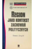 Region jako kontekst zachowań politycznych