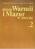 Dzieje Warmii i Mazur w zarysie, Tom 2