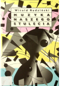 Muzyka naszego stulecia