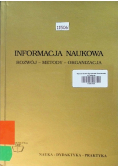 Informacja naukowa Rozwój metody organizacja