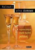 Nalewki wina domowe