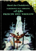 Narodowe Siły Zbrojne ZĄB Przeciw dwu wrogom