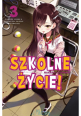 Szkolne życie Tom 3