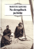 Na skrzydłach jachtów