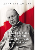 Polska racja stanu w nauczaniu Stefana Kardynała Wyszyńskiego