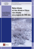 Wpływ klimatu na stan zdrowia w Polsce stan aktualny oraz prognoza do 2100 roku