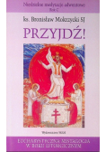 Przyjdź