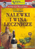 Nalewki i wina lecznicze