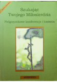 Szukając Twojego Miłosierdzia