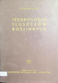 Technologia tłuszczów roślinnych