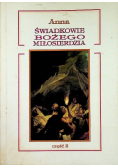 Świadkowie bożego miłosierdzia Część 2