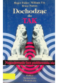 Dochodząc do tak
