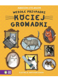 Wesołe przypadki kociej gromadki