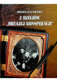 Z dziejów drugiej konspiracji