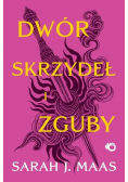 Dwór cierni i róż Tom 3 Dwór skrzydeł i zguby