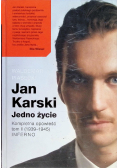 Jedno życie Kompletna opowieść Tom II ( 1939 - 1945 ) inferno