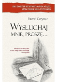 Wysłuchaj mnie proszę