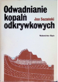 Odwadnianie kopalń odkrywkowych część 2 Obliczenia technologia