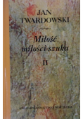 Miłość miłości szuka Tom II