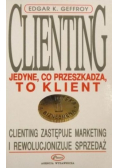 Clienting Jedyne co przeszkadza to klient