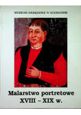Malarstwo portretowe XVIII XIX wieku