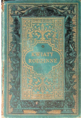 Kwiaty rodzinne 1894 r.