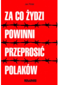 Za co Żydzi powinni przeprosić Polaków