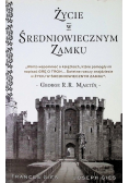 Życie w średniowiecznym zamku