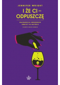 I że ci (nie) odpuszczę Najbardziej mordercze kobiety w historii