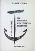 Na drogach krzyżowych historii
