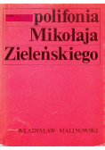 Polifonia Mikołaja Zieleńskiego