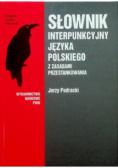 Słownik interpunkcyjny języka polskiego z zasadami przestankowania