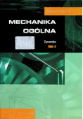 Mechanika ogólna Tom 2 Dynamika