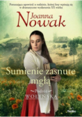 Sumienie zasnute mgłą Podróż wołyńska  Tom 2