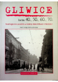 Gliwice Lata 40, 50, 60, 70