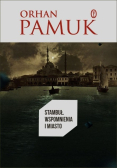 Stambuł Wspomnienia i miasto