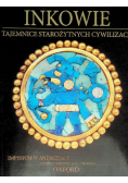 Inkowie Tajemnice Starożytnych cywilizacji  Imperium W Andach Część 2