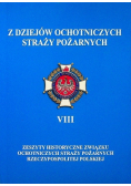 Z dziejów Ochotniczych Straży Pożarnych Tom V Zeszyty Historyczne Związku Ochotniczych Straży Pożarnych rzeczypospolitej Polskiej