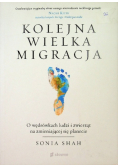 Kolejna wielka migracja