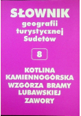 Słownik geografii turystycznej Sudetów Tom 8 Kotlina Kamiennogórska Wzgórza bramy Lubawskiej Zawory